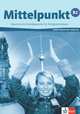 Mittelpunkt B2: Arbeitsbuch (+ CD), 