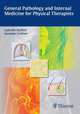 General Pathology and Internal Medicine for Physical Therapists, Gabriele Steffers 