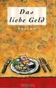 Das liebe Geld, 