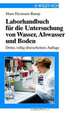 Laborhandbuch fur die Untersuchung von Wasser, Abwasser und Boden, Hans Hermann Rump 