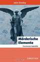 Morderische Elemente, prominente Todesfalle, John Emsley 
