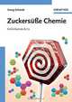 Zuckersu?e Chemie, Georg Schwedt 