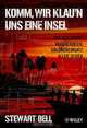 Komm, wir klau?n uns eine Insel, Stewart Bell 