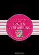 Little Black Book der Frauenverfuhrung, Nico Gold 