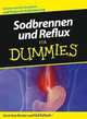 Sodbrennen und Reflux fur Dummies, Carol Ann Rinzler 