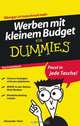 Werben mit kleinem Budget fur Dummies Das Pocketbuch, Alexander Hiam 