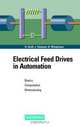 Electrical Feed Drives in Automation, Hans Gro? 
