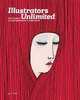 Illustrators Unlimited: The Essence of Contemporary Illustration, R. Klanten 