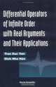 Differential Operations of Infinite Order With Real Arguments & Their Applications, Tran Duc Van 