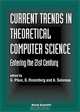 Current Trends in Theoretical Computer Science - Entering the 21st Century, Gheorghe Paun, G. Paun, A. Salomaa 