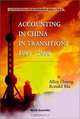 Accounting in China in Transition: 1949-2000 (Accounting and Business in Asia), Allen Huang, Ronald Ma 