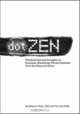 Dot ZEN: Practical tips and thoughts on Business, Marketing, PR and Internet from the Diamond Sutra, Seamus Phan, Ter Hui Peng 