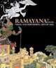 Ramayana in Focus: Visual and Performing Arts of Asia. Gauri Parimoo Krishnan, Gauri Parimoo Krishnan 