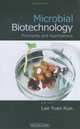 Microbial Biotechnology: Principles and Applications, Lee Yuan Kun 
