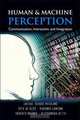 Human & Machine Perception: Communication, Interaction, and Integration: Santa Caterina di Pittinuri Oristano, Italy September 6-9, 2004, 