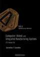 Computer Aided and Integrated Manufacturing Systems, Vol. 3: Optimization Methods, 