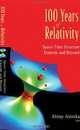 100 Years of Relativity: Space-time Structure Einstein and Beyond, Abhay Ashtekar 