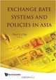 Exchange Rate Systems And Policies In Asia, Paul S. L. Yip 