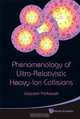 Phenomenology of Ultra-relativistic Heavy-ion Collisions, Wojciech Florkowski 