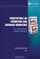 Perspectives on Promotion and Database Marketing: The Collected Works by Robert C Blattberg, Greg M Allenby 
