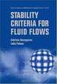 Stability Criteria for Fluid Flows (Series on Advances in Mathematics for Applied Sciences), Adelina Georgescu, Lidia Palese 