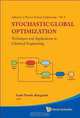Stochastic Global Optimization Techniques and Applications in Chemical Engineering: Techniques and Applications in Chemical Engineering, With Cd-rom (Advances in Process Systems Engineering), 