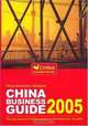 China Business Guide 2005: The Definitive Guide to Doing Business in China (China Economic Review), Graham Earnshaw 