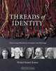 Threads of Identity: Preserving Palestinian Costume and Heritage, Widad Kamel Kawar 