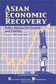 Asian Economic Recovery: Policy Options for Growth and Stability, Kong Yam Tan, Tan Kong Yam, Institute of Policy Studies 