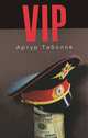 VIP, Артур Таболов 