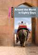 Dominoes: Starter Level: 250-Word Vocabulary Around the World in Eighty Days, USA Oxford University Press 