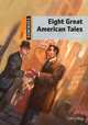Dominoes, New Edition: Level 2: 700-Word Vocabulary Eight Great American Tales, USA Oxford University Press 