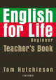 English for Life Beginner Teacher's Pack, Hutchinson, T 