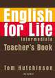 English for Life Intermediate Teacher's Book Pack, Hutchinson, Tom 