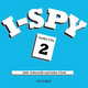 I-Spy 2 Audio CDs (2) (not available in the U.K.), Ashworth, J & Clark, J 