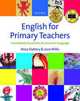 English for Primary Teachers: A Handbook of Activities and Classroom Language, Mary Slattery 