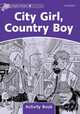 Dolphin Readers: Level 4: 625-Word Vocabulary City Girl, Country Boy Activity Book, USA Oxford University Press 