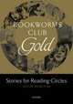 Oxford Bookworms Club Gold Stories for Reading Circles (Stages 3 & 4), Furr, M & Bassett, J (Eds) 
