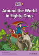 Family and Friends 5 Reader B Around the World in Eighty Days, 