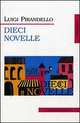 Dieci Novelle / Десять новелл. На итальянском языке, Луиджи П. 