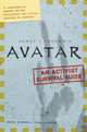 Avatar: A Confidential Report on the Biological and Social History of Pandora, Maria Wilhelm, Dirk Mathison 