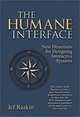 The Humane Interface: New Directions for Designing Interactive Systems, Jef Raskin 