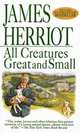 All Creatures Great and Small, James Herriot 