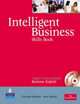 Intelligent Business Upper-Intermediate: Skills Book and CD-ROM Pack (Intelligent Business), Irene Barrall, Christine Johnson 