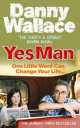 Yes Man, Danny Wallace 