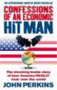 Confessions of Economic Hit Man, John Perkins 