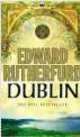 Dublin: Foundation, Edward Rutherfurd 