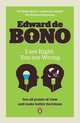 I am Right-You are Wrong: From This to the New Renaissance, from Rock Logic to Water Logic, De Bono Edward 