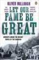 Let Our Fame Be Great. Journeys Among Defiant People of Caucasus, Oliver Bullough 