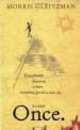Once (Once/Now/Then/After), Morris Gleitzman 